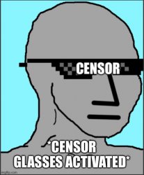 Glasses of censorship Meme Template