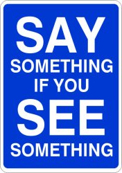 say something if you see something Meme Template