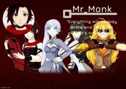 Mr_Monk Temp #2 (RWBY THX SUGA,!) Meme Template