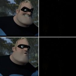 Mr Incredible Yes! Oh No.. Meme Template