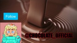 Chocolate_Official Announcement Template Meme Template