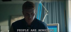 People Are Monsters Meme Template