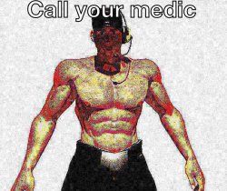 call your medic Meme Template
