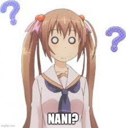 Nani the Meme Template