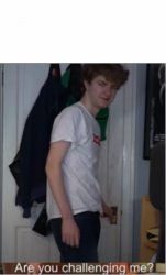 TommyInnit Are you challenging me? Meme Template