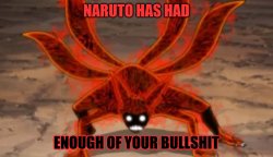 Naruto has had enough Meme Template