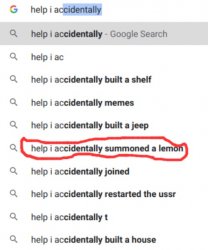 help i accidentally summoned a lemon Meme Template