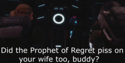 Halo 3 ODST Did the Prophet of Regret piss on your wife too Meme Template