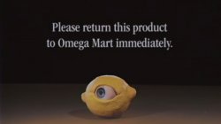 Please return this product to Omega Mart immediately Meme Template
