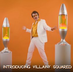 Villainy squared Meme Template