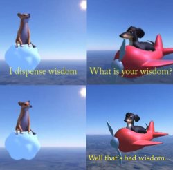 Wisdom dog corrected Meme Template