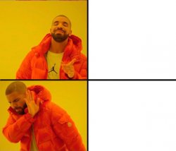 Drake inverted Meme Template