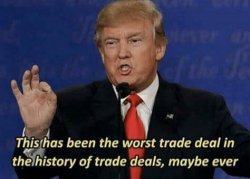 Trump worst trade deal Meme Template