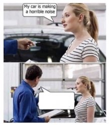 My Car Is Making A Horrible Noise Meme Template