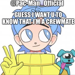 Pac-Man_Official’s announcement template Among Us ver. Meme Template