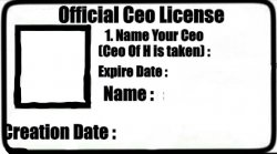 License Of Being A Ceo Meme Template