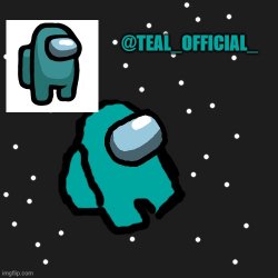 teal_official announcement template Meme Template
