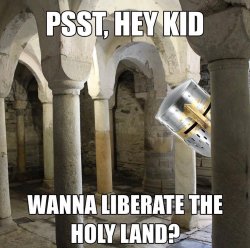 hey kid, wanna liberate the holy land? Meme Template