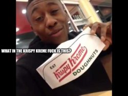 What in the krispy kreme Meme Template