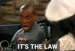 IT'S THE LAW Meme Template