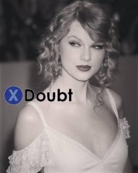 X doubt Taylor Swift Meme Template