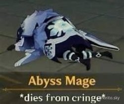 Abyss Mage Dies from Cringe Meme Template