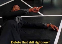 T'challa Delete that shit right now Meme Template