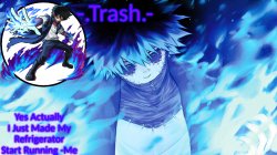 -.Trash.- Dabi Temp Meme Template