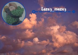 Mazy lazy Meme Template