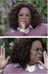 Oprah agreeing then disagreeing Meme Template