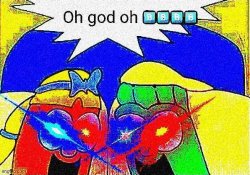 VeggieTales Oh God oh f*** (Deep Fried) Meme Template