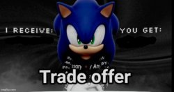 sonic trade offer Meme Template
