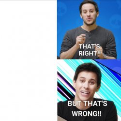 Ryan Says : That's Right Meme Template