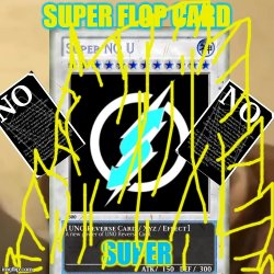 super flop card Meme Template