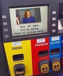 Jen Psaki out of gas Meme Template