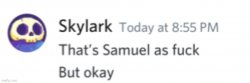 Thats Samuel as fuck Meme Template