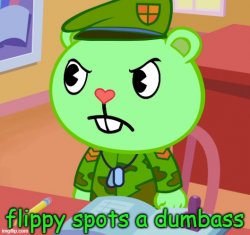 Flippy spots a dumbass Meme Template