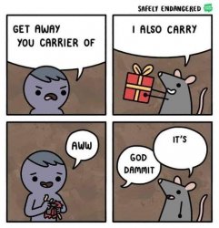Get Away, You Carrier Of Meme Template