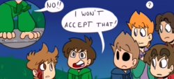 Eddsworld I wont accept that Meme Template