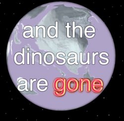 Bill Wurts Dinosaurs Gone Meme Template
