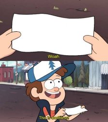 Wow this is worthless Gravity Falls meme Meme Template
