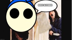 HERE'S ALCCODER Meme Template