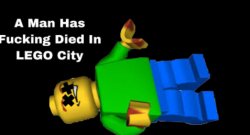 a man has died in lego city Meme Template