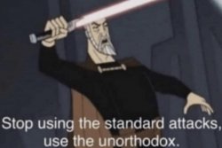 Stop using the standard attacks, use the unorthodox Meme Template