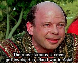 Princess Bride Land War in Asia Meme Template
