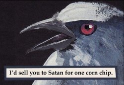 id sell you to satan for one corn chip Meme Template