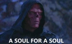 A soul for a soul Meme Template