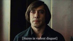 No Country for Old Men Anton Chigurh Stares in violent disgust Meme Template