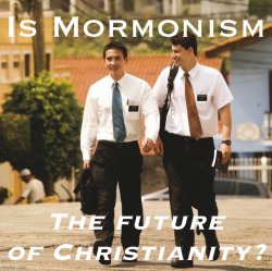 Is Mormonism the future of Christianity Meme Template