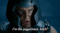X-Men The Last Stand I'm the Juggernaut, bitch! Meme Template